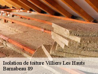 Isolation de toiture  villiers-les-hauts-89160 Barnabeau 89